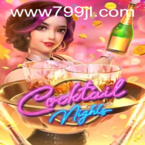 Experience the Thrills of CocktailNights at 799JL.com